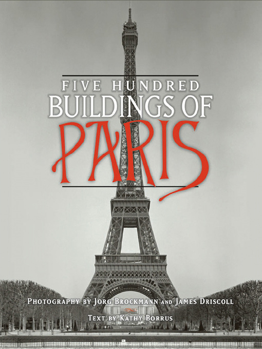 Title details for Five Hundred Buildings of Paris by Kathy Borrus - Wait list